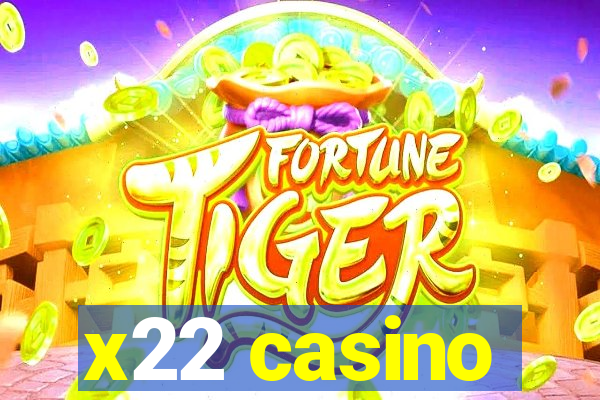 x22 casino